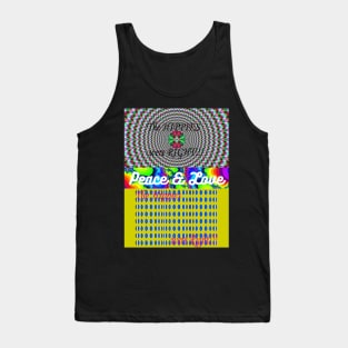 60s Psychedelic / The HIPPIES were RIGHT! / Peace & Love Tank Top